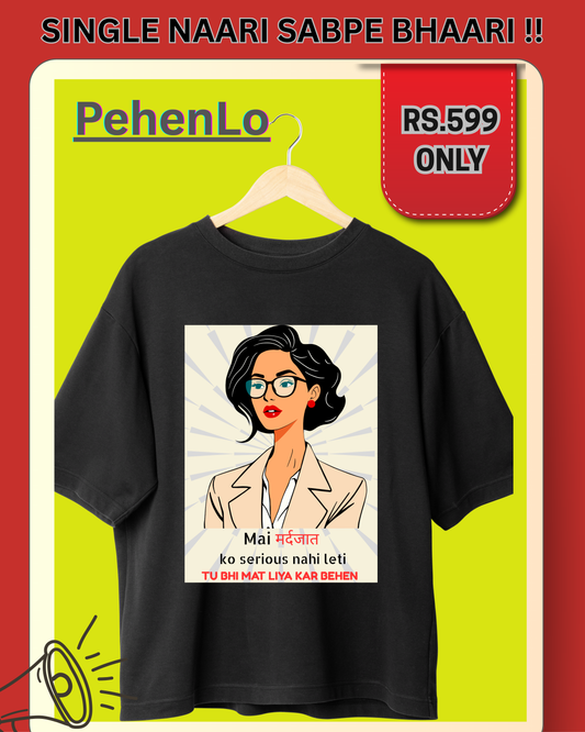 "Single Naari" Oversized T-Shirt